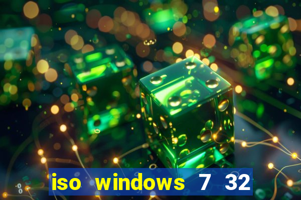 iso windows 7 32 bits pt br download